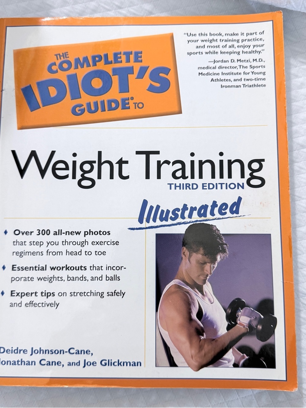 The Complete Idiot's Guide to Weight Training Illustrated Third Edition 2005